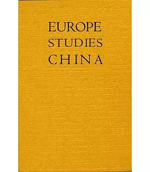 Europe Studies China: Papers from an International Conference on the History of European Sinology