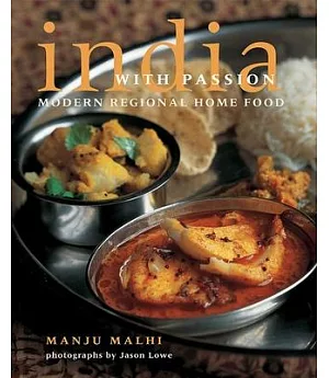 India With Passion: Modern Regional Home Food