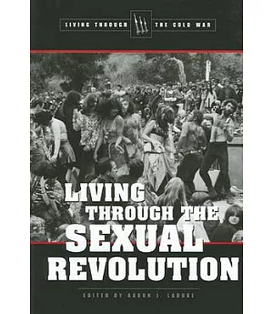 Living Through the Sexual Revolution