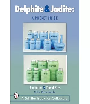 Delphite & Jadite: A Pocket Guide