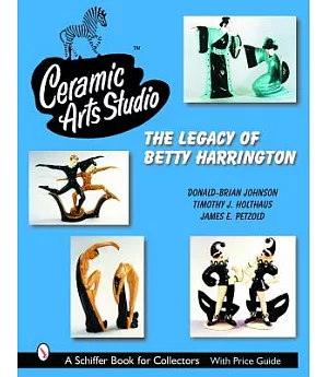 Ceramic Arts Studio: The Legacy of Betty Harrington