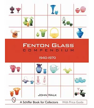 Fenton Glass Compendium, 1940-1970