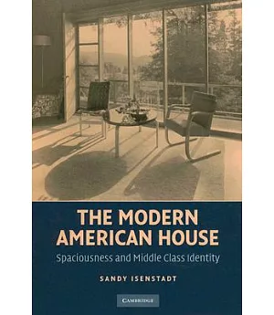 The Modern American House: Spaciousness and Middle-class Identity