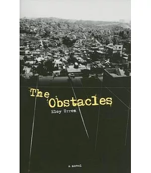 The Obstacles