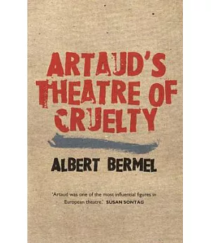 Artaud’s Theatre Of Cruelty