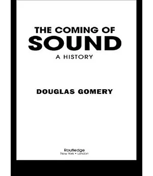 The Coming Of Sound: A History