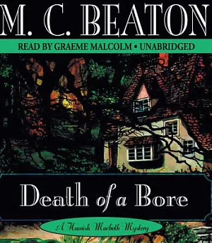 Death of a Bore: A Hamish Macbeth Mystery