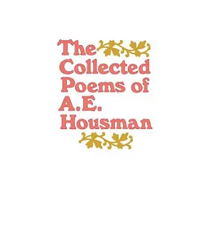 Collected Poems of A. E. Housman