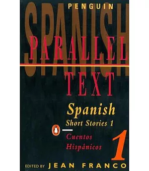 Spanish Short Stories 1: Cuentos Hispanicos 1