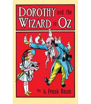 Dorothy and the Wizard in Oz