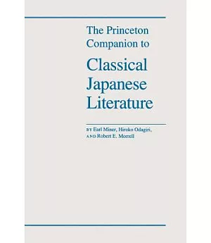 The Princeton Companion to Classical Japanese Literature