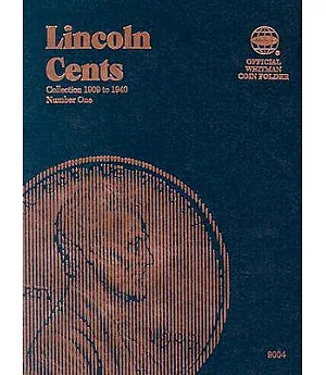 Lincoln Cents: Collection 1909 to 1940, Number 1