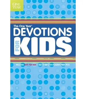 The One Year Devotions For Kids