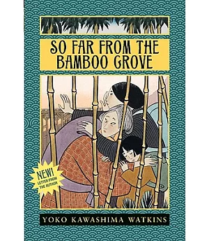 So Far from the Bamboo Grove