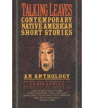 Talking Leaves: Contemporary Native American Short Stories