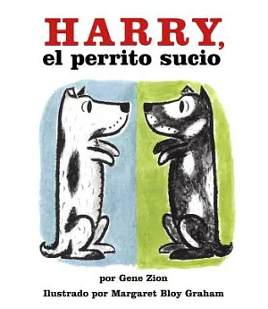 Harry, El Perrito Sucio/Harry the Dirty Dog