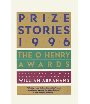 Prize Stories 1996: The O. Henry Awards