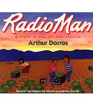 Radio Man / Don Radio: A Story in English and Spanish