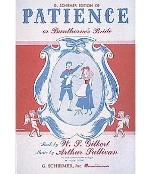 G. Schirmer Edition of Patience or Bunthorne’s Bride