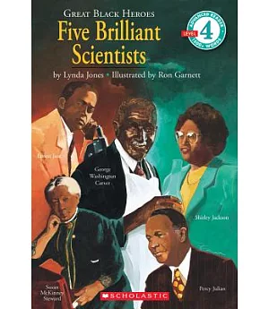 Great Black Heroes: Five Brilliant Scientists