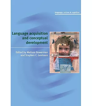 Language Acquisition and Conceptual Development