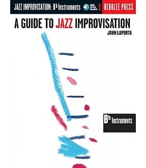 A Guide to Jazz Improvisation: Bb Instruments