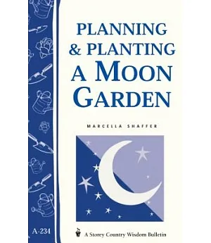 Planning & Planting a Moon Garden