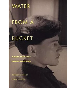 Water from a Bucket: A Diary, 1948-1957