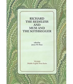 Richard the Redeless: And Mum and the Sothsegger