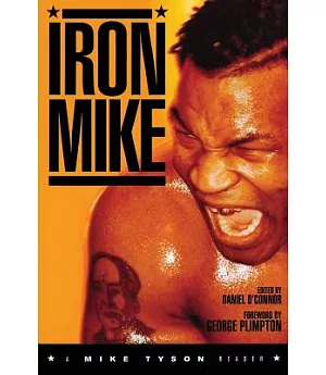 Iron Mike: A Mike Tyson Reader