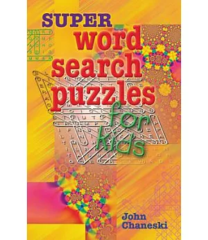 Super Word Search Puzzles for Kids: Official American Mensa Puzzle Book