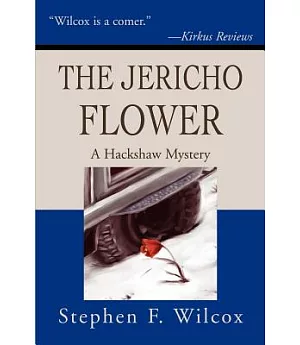 The Jericho Flower: A Hackshaw Mystery