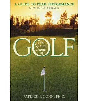 The Mental Game of Golf: A Guide to Peak Performance