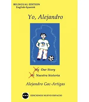 Yo, Alejandro / I, Alejandro