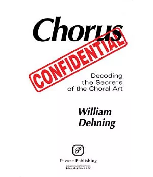 Chorus Confidential: Decoding the Secrets of the Choral Art