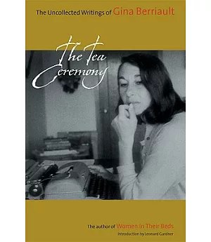 The Tea Ceremony: The Uncollected Writings