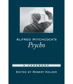 Psycho: A Casebook