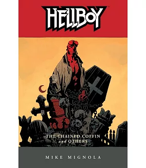 Hellboy 3: The Chained Coffin and Others