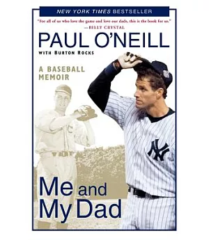 Me and My Dad: A Baseball Memoir