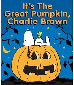 It’s The Great Pumpkin Charlie Brown