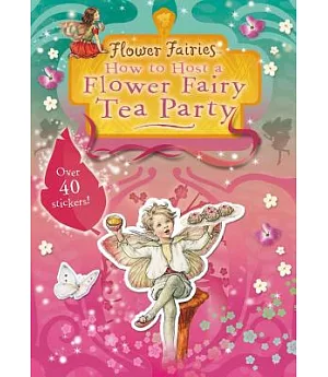 How to Host a Flower Fairy Tea Party