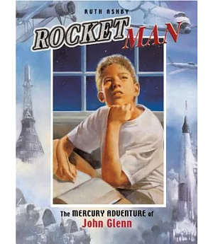 Rocket Man: The Mercury Adventure of John Glenn