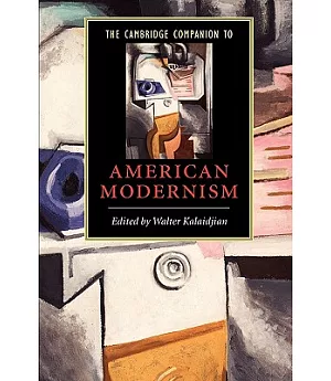 The Cambridge Companion To American Modernism