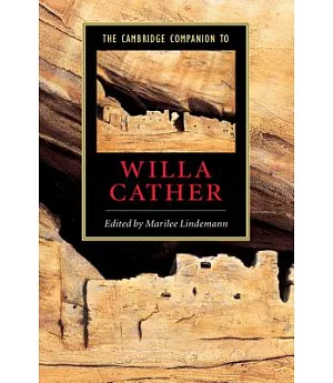 The Cambridge Companion To Willa Cather