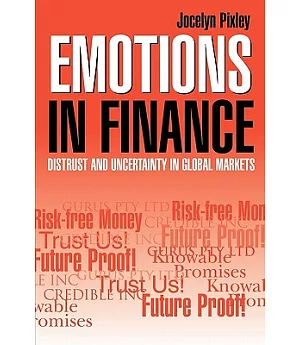 Emotions In Finance: Distrust And Uncertainty In Global Markets