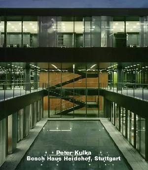 Peter Kulka: Bosch-haus Heidehf