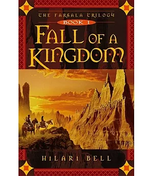 Fall Of A Kingdom: The Farsala Trilogy Book 1