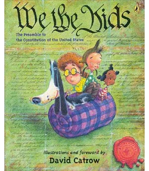 We The Kids: A Preamble To The Constitution Of The United States