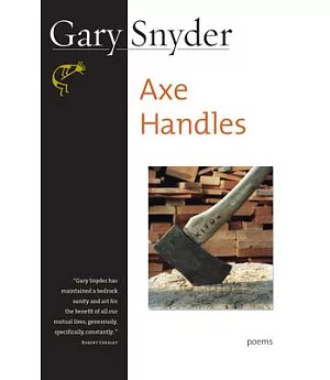 Axe Handles: Poems