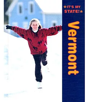 It’s My State !: Vermont